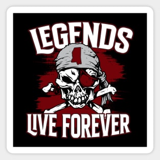 Legends Live Forever // Mississippi Pirate Magnet